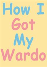 (罻ͬ)How I Got My Wardo˻ʷTXTȫ